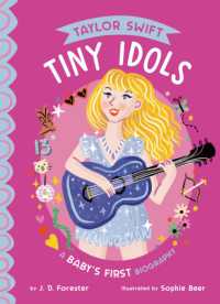 Taylor Swift: A Baby's First Biography (Tiny Idols) （Board Book）