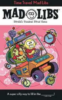Time Travel Mad Libs : World's Greatest Word Game (Mad Libs)
