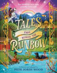 Tales from Beyond the Rainbow : Ten LGBTQ+ Fairy Tales Proudly Reclaimed