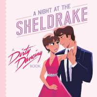 A Night at the Sheldrake : A Dirty Dancing Book