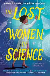 The Lost Women of Science (The lost Women of Science) （Library Binding）