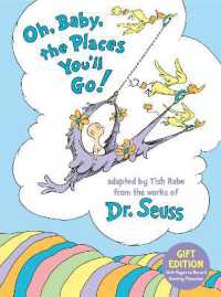 Oh, Baby, the Places You'll Go! Gift Edition : With Pages to Record Reading Memories (Dr. Seuss Nursery Collection)