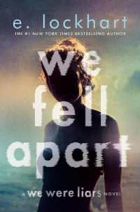 We Fell Apart : A We Were Liars Novel (We Were Liars) （Library Binding）