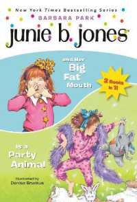 Junie B. Jones 2-in-1 Bindup: and Her Big Fat Mouth/Is a Party Animal (Junie B. Jones)
