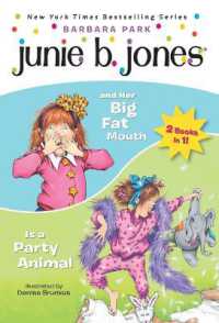 Junie B. Jones 2-in-1 Bindup: And Her Big Fat Mouth/Is a Party Animal (Junie B. Jones)