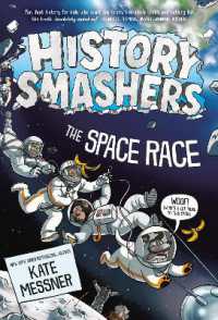 History Smashers: The Space Race (History Smashers) （Library Binding）