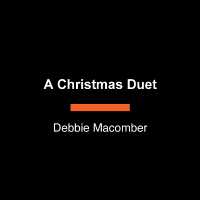 A Christmas Duet : A Novel