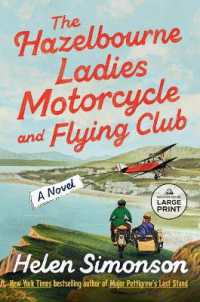 The Hazelbourne Ladies Motorcycle and Flying Club : A Novel （Large Print）