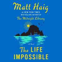 The Life Impossible : A Novel