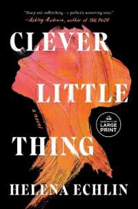 Clever Little Thing : A Novel （Large Print）