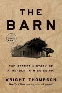 The Barn : The Secret History of a Murder in Mississippi （Large Print）