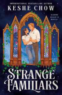 Strange Familiars (Seamere College Duology)