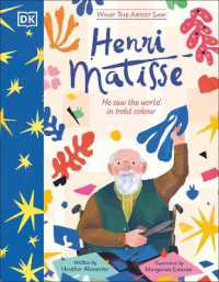 What the Artist Saw Henri Matisse (What the Artist Saw)
