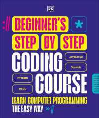 Beginner's Step-by-Step Coding Course : Learn Computer Programming the Easy Way (Dk Complete Courses)