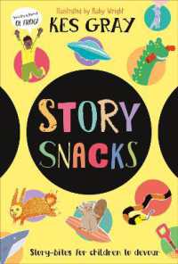 Story Snacks : Story-bits for Children to Devour