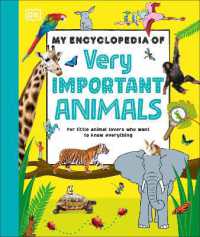 My Encyclopedia of Very Important Animals : For Little Animal Lovers Who Want to Know Everything (My Very Important Encyclopedias)