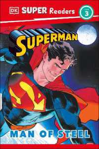 DK Super Readers Level 3 Superman Man of Steel (Dk Super Readers)