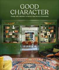 Good Character : Design with Intention to Reveal Your Home's Personality