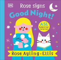 Rose Signs Good Night! (Dk Rose Signs) （Board Book）