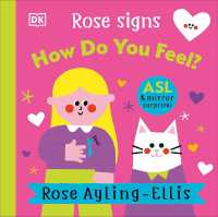 Rose Signs How Do You Feel? (Dk Rose Signs) （Board Book）