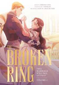 The Broken Ring, Volume 2 : This Marriage Will Fail Anyway (The Broken Ring)