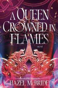 A Queen Crowned in Flames : A Bonded to Beasts Novel