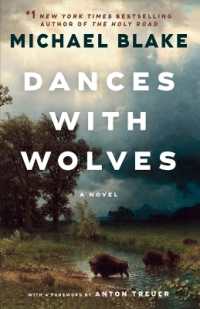 Dances with Wolves : A Novel (Dances with Wolves)