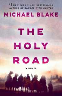 The Holy Road : A Novel (Dances with Wolves)