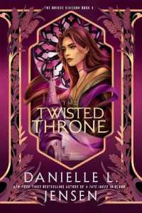 The Twisted Throne (The Bridge Kingdom)