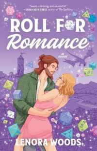 Roll for Romance : A Novel