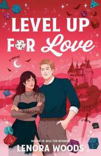 Level Up for Love : A Novel