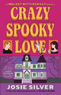 Crazy Spooky Love : A Melody Bittersweet Novel