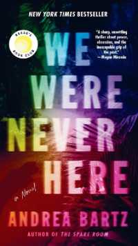 We Were Never Here: Reese's Book Club : A Novel
