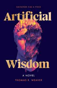 Artificial Wisdom : A Novel