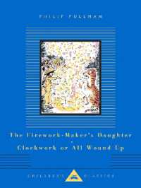 The Firework-Maker's Daughter; Clockwork or All Wound Up : Two Tales (Everyman's Library Children's Classics Series)