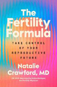 The Fertility Formula : Take Control of Your Reproductive Future