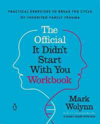 The Official It Didn't Start with You Workbook : Practical Exercises to Break the Cycle of Inherited Family Trauma