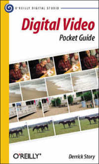 Digital Video : Pocket Guide (O'reilly Digital Studio) （POC）