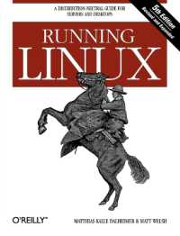 Running Linux : A Distribution-Neutral Guide for Servers and Desktops (O'reilly Ser.) （5TH）
