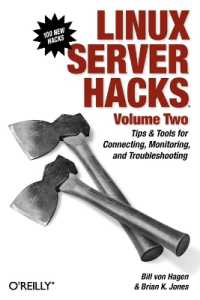 Linux Server Hacks, Volume Two : Tips & Tools for Connecting, Monitoring, and Troubleshooting (Hacks) （2ND）
