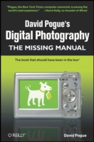 David Pogue's Digital Photography: the Missing Manual