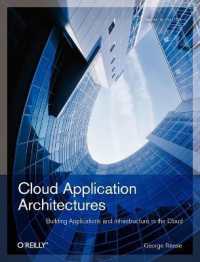 Cloud Application Architectures : Building Applictions and Infrastructures in the Cloud