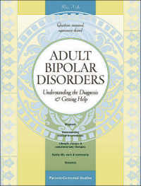 Adult Bipolar Disorders : Understanding Your Diagnosis & Getting Help (Patient-centered Guides)