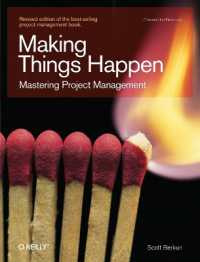 Making Things Happen : Mastering Project Management