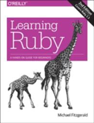 Learning Ruby : A Hands-on Guide for Beginners （2ND）