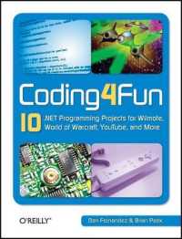 Coding4fun : 10 .net Programming Projects for Wiimote, World of Warcraft, Youtube, and More