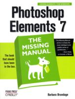 Photoshop Elements 7 : The Missing Manual (Missing Manual) （1ST）