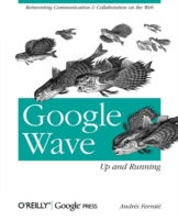 Google Wave : Up and Running