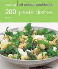 Hamlyn All Colour Cookery: 200 Pasta Dishes: Hamlyn All Colour Cookbook (Hamlyn All Colour Cookery)