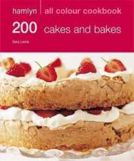 200 Cakes & Bakes: Hamlyn All Colour Cookbook
